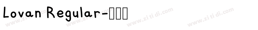 Lovan Regular字体转换